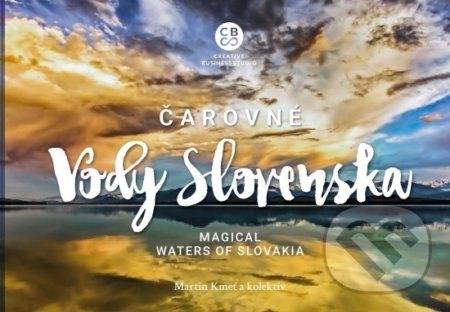 Čarovné vody Slovenska - Magical waters of Slovakia - Martin Kmeť a kolektív - obrázek 1