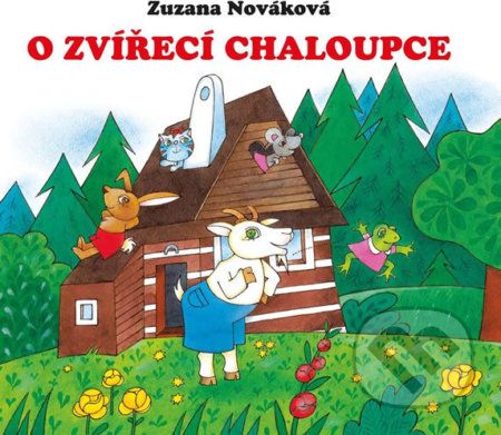O zvířecí chaloupce - Zuzana Nováková - obrázek 1