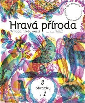 Hravá příroda - Rachel Williams - obrázek 1