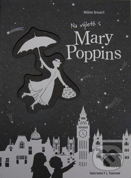 Na výletě s Mary Poppins - Héléne Druvert - obrázek 1