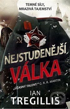 Nejstudenější válka - Ian Tregillis - obrázek 1