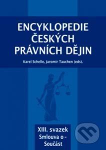 Encyklopedie českých právních dějin XIII. - Karel Schelle - obrázek 1