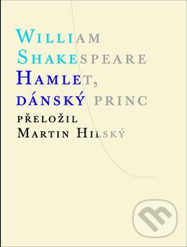 Hamlet, dánský princ - William Shakespeare - obrázek 1