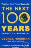 The Next 100 Years - George Friedman - obrázek 1