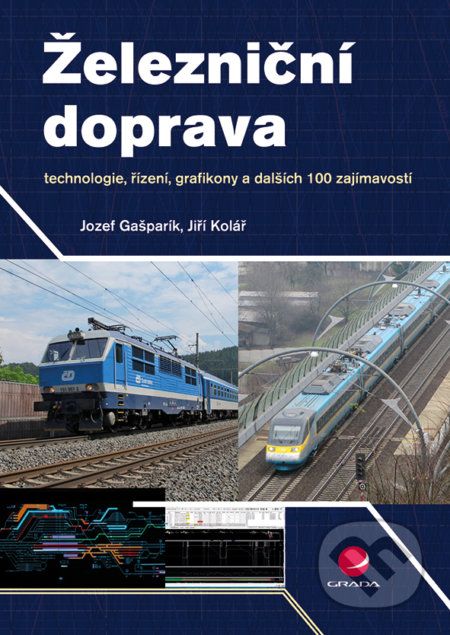 Železniční doprava - Jozef Gašparík, Jiří Kolář - obrázek 1