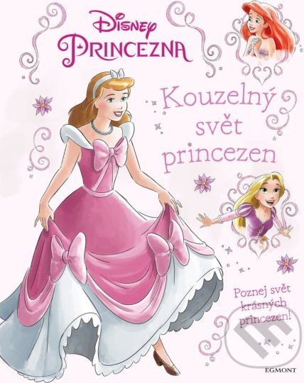 Princezna: Kouzelný svět princezen - - obrázek 1