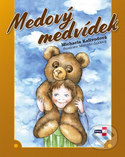 Medový medvídek - Michaela Kalivodová, Marcela Jaklová (ilustrácie) - obrázek 1