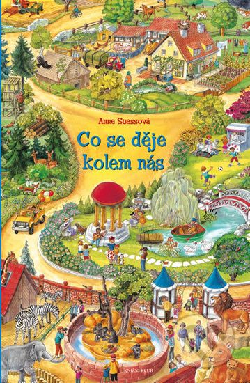 Co se děje kolem nás - Anne Suess - obrázek 1