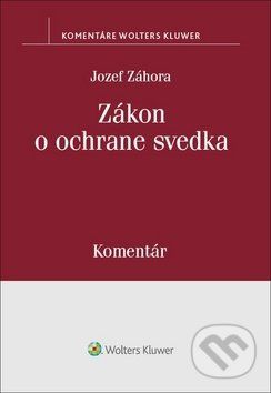 Zákon o ochrane svedka - Jozef Záhora - obrázek 1