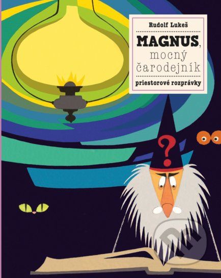 Magnus, mocný kúzelník a jeho zvieratká - Petra Bartíková, Rudolf Lukeš, Rudolf Lukeš (ilustrátor) - obrázek 1