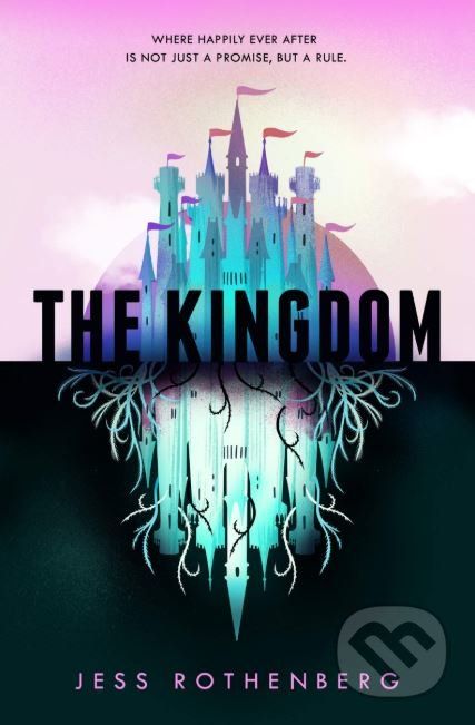 The Kingdom - Jess Rothenberg - obrázek 1