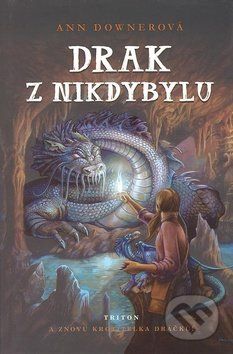 Drak z Nikdybylu - Ann Downer - obrázek 1