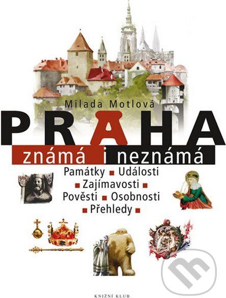 Praha známá i neznámá - Milada Motlová - obrázek 1