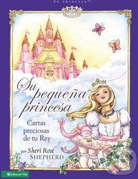 Su Pequena Princesa - Sheri Rose Shepherd - obrázek 1