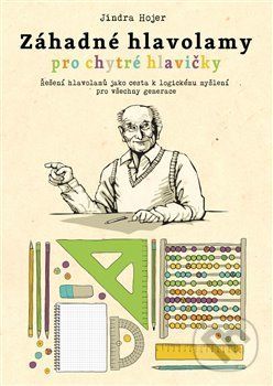 Záhadné hlavolamy pro chytré hlavičky - Jindra Hojer - obrázek 1