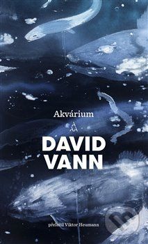 Akvárium - David Vann, Anna-Sophia Watts - obrázek 1