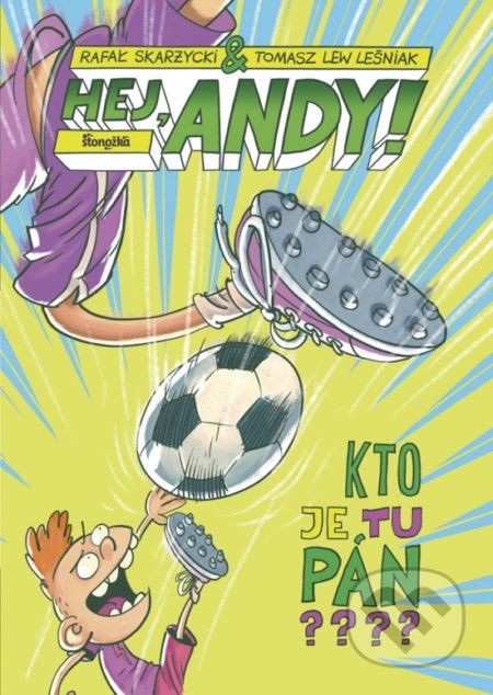 Hej, Andy! 3: Kto je tu pán? - Rafał Skarzycki, Tomasz Lew Lesniak - obrázek 1