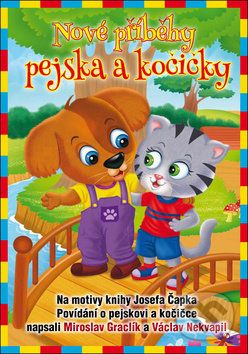 Nové příběhy pejska a kočičky - Miroslav Graclík, Václav Nekvapil - obrázek 1