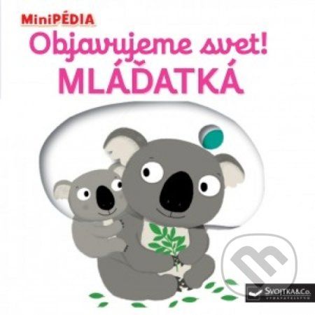 Objavujeme svet! Mláďatká - Nathalie Choux - obrázek 1