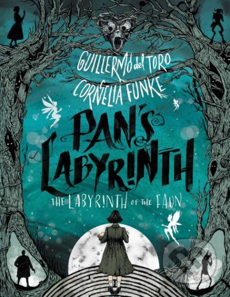 Pan's Labyrinth - Guillermo del Toro, Cornelia Funke, Allen Williams (ilustrácie) - obrázek 1
