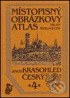 Místopisný obrázkový atlas aneb Krasohled český 4. - Milan Mysliveček - obrázek 1