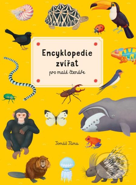 Encyklopedie zvířat pro malé čtenáře - Tomáš Tůma - obrázek 1