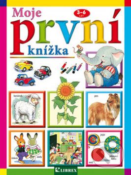 Moje první knížka: 3-6 let - - obrázek 1