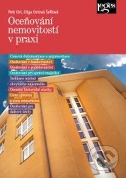 Oceňování nemovitostí v praxi - Petr Ort, Olga Ortová Šeflová - obrázek 1