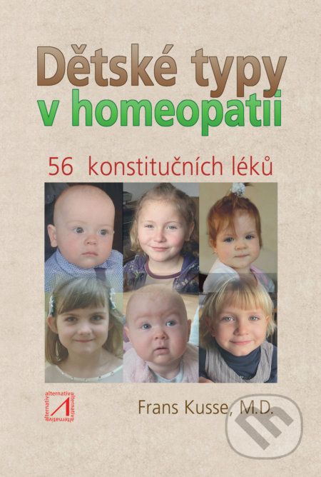 Dětské typy v homeopatii - Frans Kusse - obrázek 1