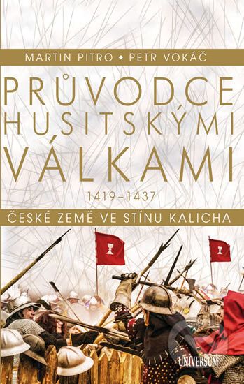 Průvodce husitskými válkami - Martin Pitro, Petr Vokáč - obrázek 1