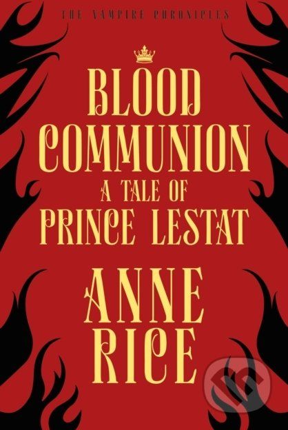 Blood Communion - Anne Rice - obrázek 1