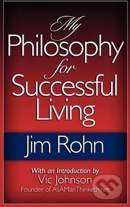 My Philosophy for Successful Living - Jim Rohn - obrázek 1