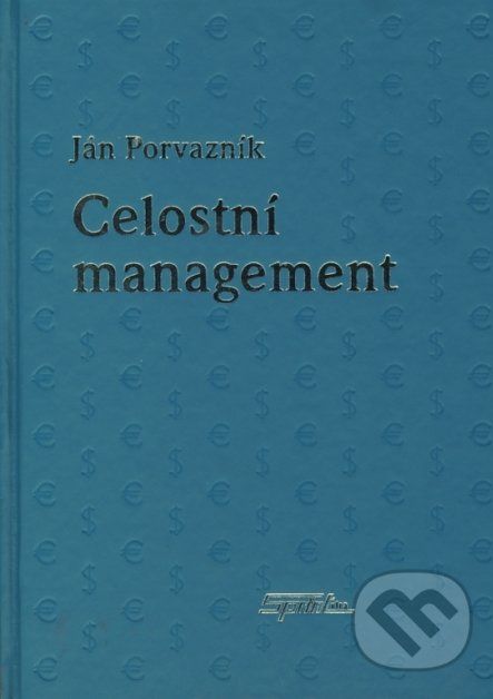 Celostní management - Ján Porvazník - obrázek 1