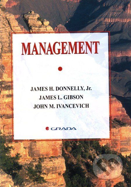 Management - J. H. Donelly, J. L. Gibson, J. M. Ivancevich - obrázek 1