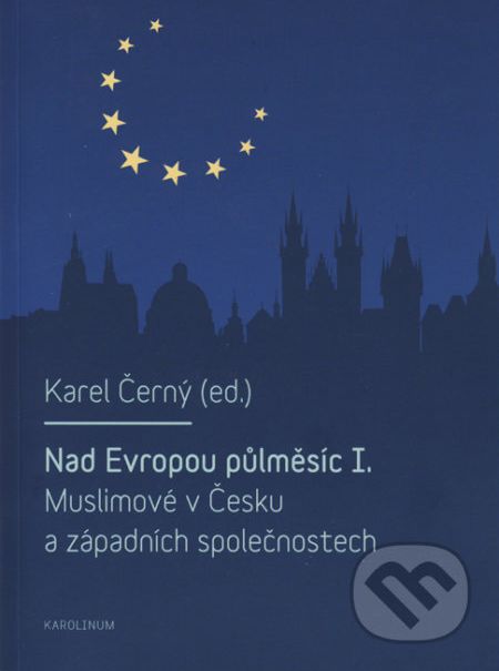 Nad Evropou půlměsíc I. - Karel Černý - obrázek 1
