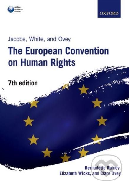 The European Convention on Human Rights - Bernadette Rainey, Elizabeth Wicks, Clare Ovey - obrázek 1