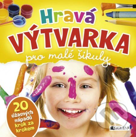 Hravá výtvarka pro malé šikuly - - obrázek 1
