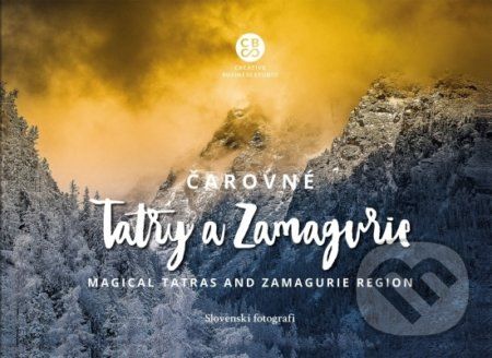 Čarovné Tatry a Zamagurie - Magical Tatras and Zamagurie Region - Kolektív - obrázek 1