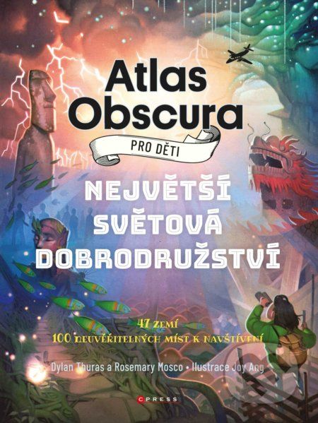 Atlas Obscura pro děti - Dylan Thuras, Rosemary Mosco, Joy Ang (ilustrátor) - obrázek 1