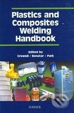 Plastics and Composites: Welding Handbook - David A. Grewell - obrázek 1