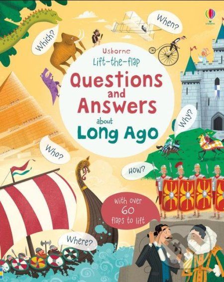 Lift-The-Flap Questions and Answers about Long Ago - Katie Daynes, Peter Donnelly - obrázek 1