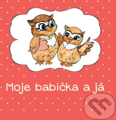 Moje babička a já - Marianna Čabová - obrázek 1