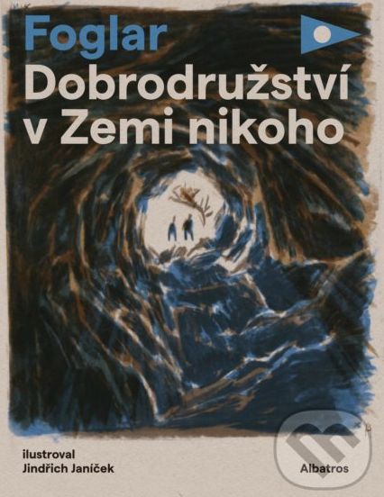 Dobrodružství v Zemi nikoho - Jaroslav Foglar, Jindřich Janíček (ilustrácie) - obrázek 1