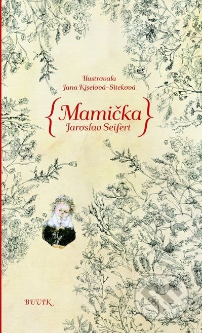 Mamička - Jaroslav Seifert - obrázek 1