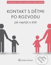Kontakt s dětmi po rozvodu - Tomáš Novák, Simona Corradiniová, Radim Vypušťák - obrázek 1