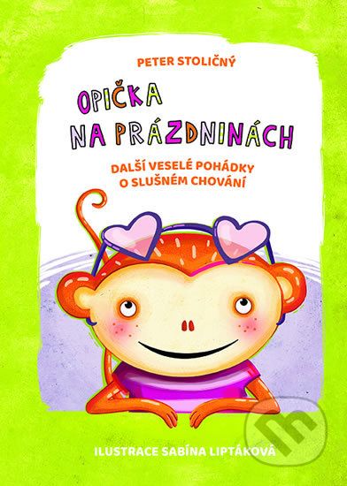 Opička na prázdninách - Peter Stoličný, Sabína Liptáková (ilustrátor) - obrázek 1