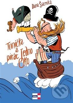 Tonička a pirát Jedno Oko - Dana Šianská - obrázek 1