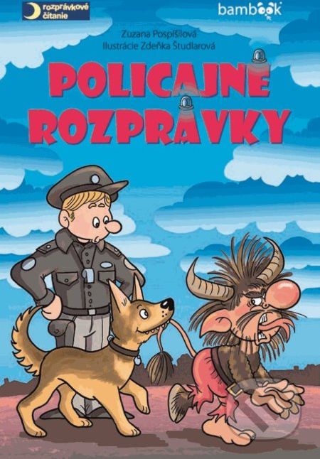 Policajné rozprávky - Zuzana Pospíšilová, Zdeňka Študlarová (ilustrátor) - obrázek 1