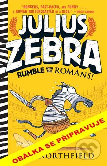 Zebra Julius 1: Římani, třeste se! - Gary Northfield - obrázek 1