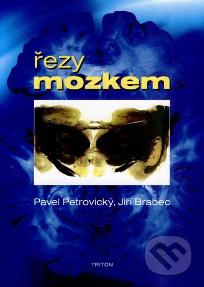 Řezy mozkem - Pavel Petrovický, Jiří Brabec - obrázek 1